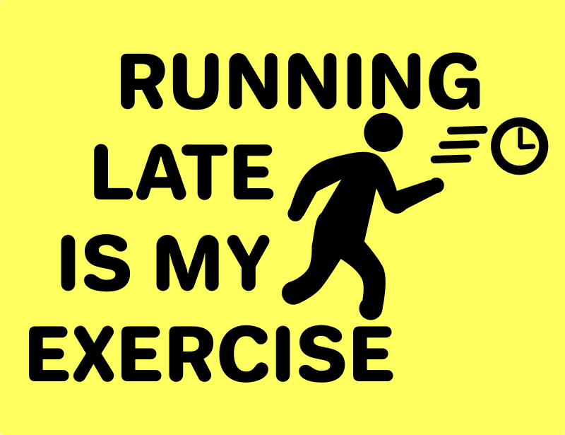 Running Late