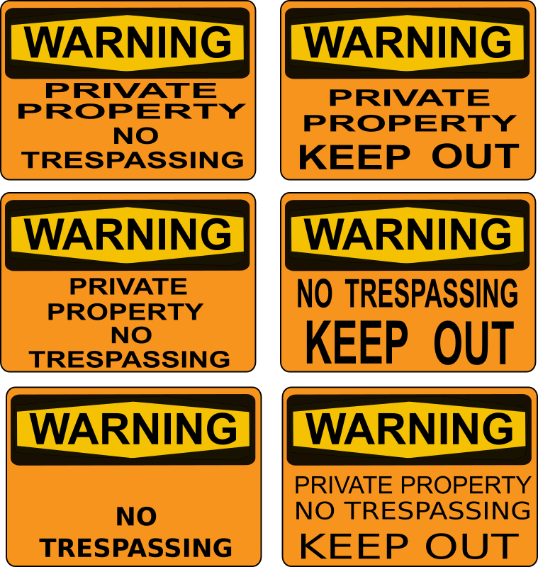 The No Trespassing / Private Property Sign Collection