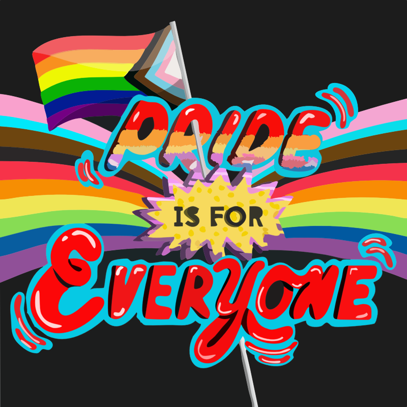 Pride is for everyone on black