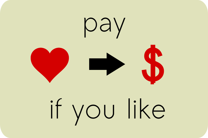 Pay if you like 