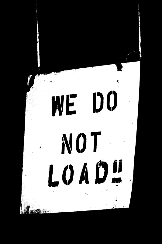 we do not load