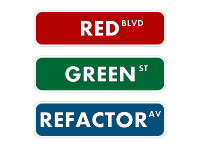 Red Green Refactor street sign