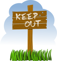 keep out!