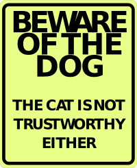 Beware Of The Dog