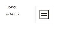 Care symbols, drying: drip flat drying