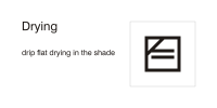 Care symbols, drying: drip flat drying in the shade