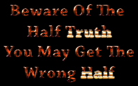 Beware Of The Half Truth 2