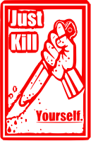 just kill yourself