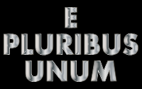 E Pluribus Unum Stainless Steel Typography
