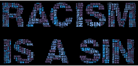 Racism Is A Sin
