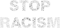 Stop Racism Grayscale