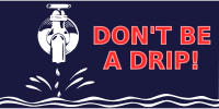 Don't be a drip