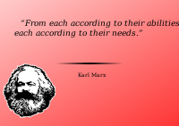From each according to their abilities, to each according to their needs