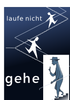 Altes Arbeitsschutzplakat - laufe nicht - gehe