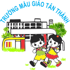 Trườn Mẫm Giáo Tân Thành