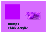 Bumps Thick Acrylic