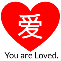 爱 You are Loved.