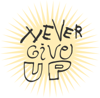 Never Give Up - Text