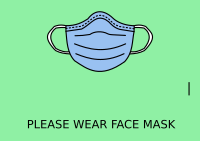 Please wear face mask
