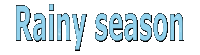 Rainy Season - Text