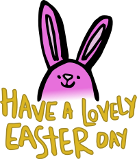 Have a Lovely Easter Day - Colour Remix