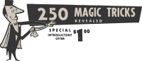 250 Magic Tricks Revealed