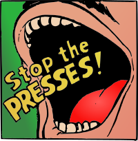 Stop the Presses