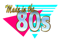 Made in the 80s