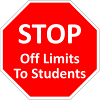 Off Limits To Students Sign