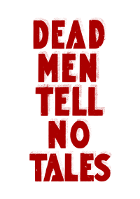 Dead Men Tell No Tales - no background