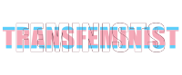Transfeminist transgender feminist