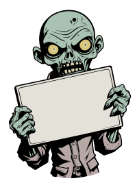 Zombie Holding Blank Sign - Colour Remix