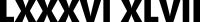 LXXXVI_XLVII