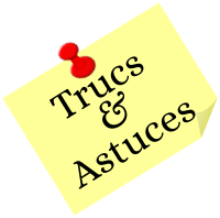 Trucs et Astuces