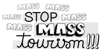 STOP MASS TOURISM background remix