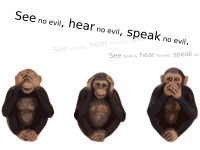 See no evil hear no evil speak no evil 
