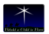 behold a child is born