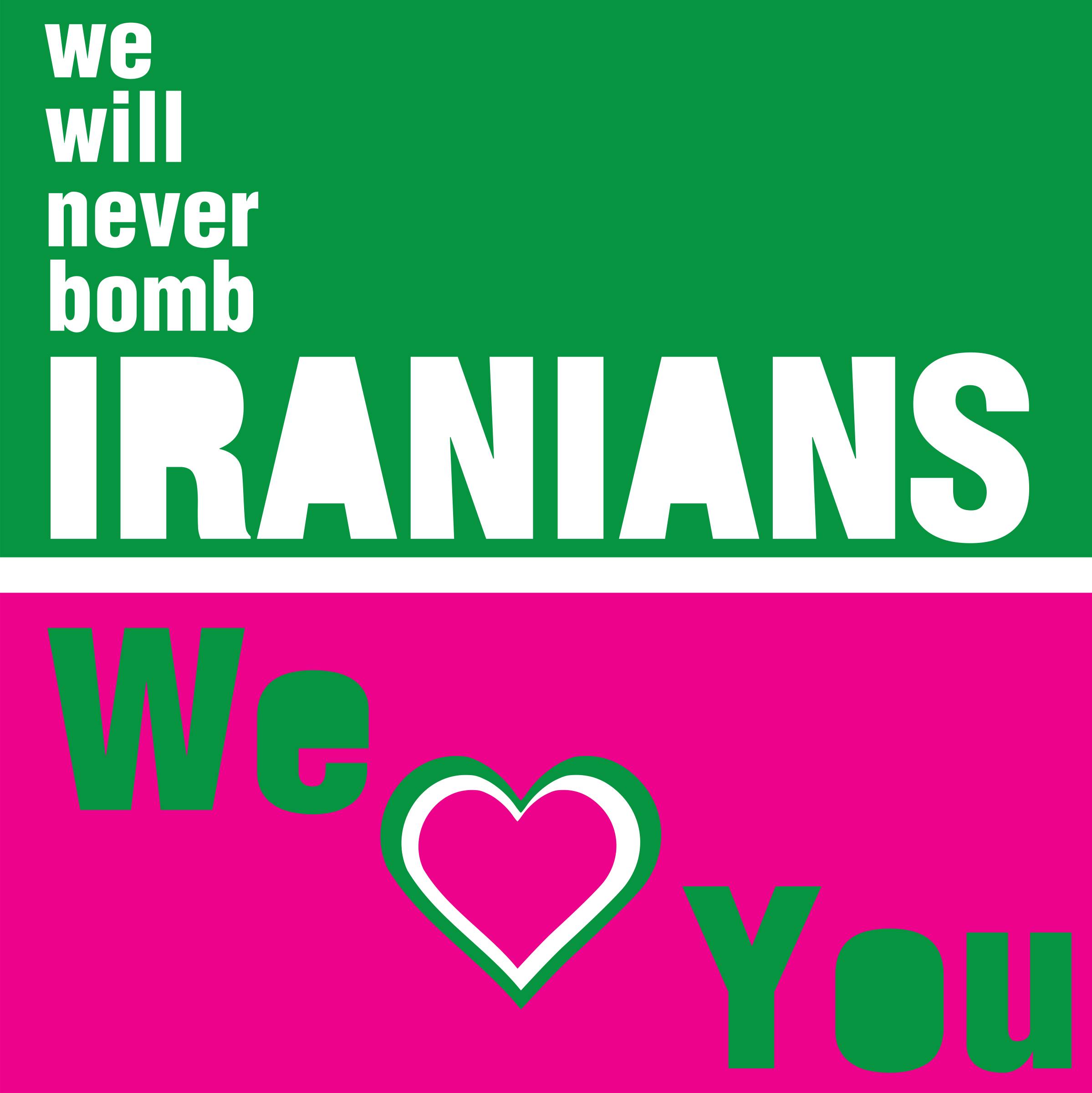 Clipart - IRANIANS - we will never bomb your country - We love You