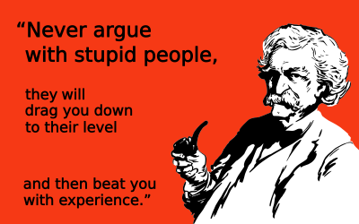 never argue mark twain quotes