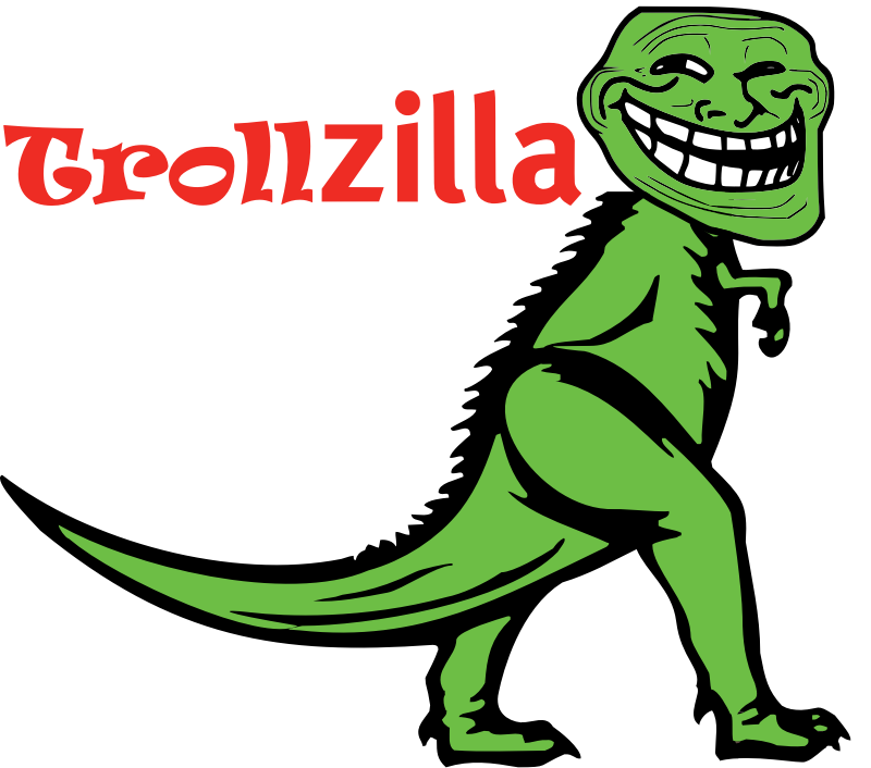 TrollZilla