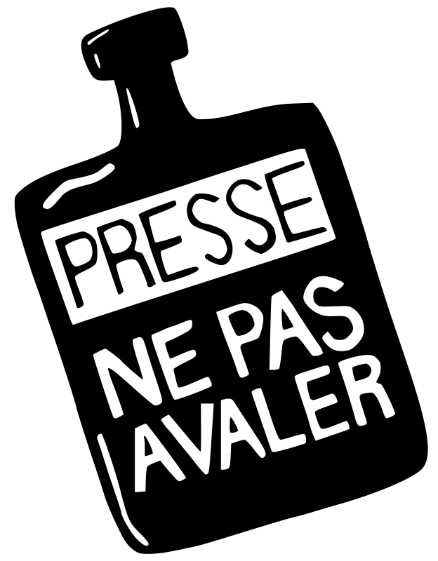 Presse ne pas avaler (Press : don't swallow)