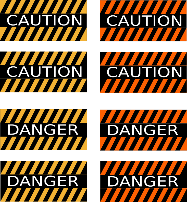 Caution and Danger Signs