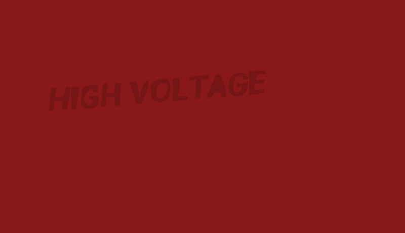 High Voltage