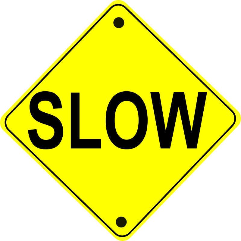 Slow Road Sign