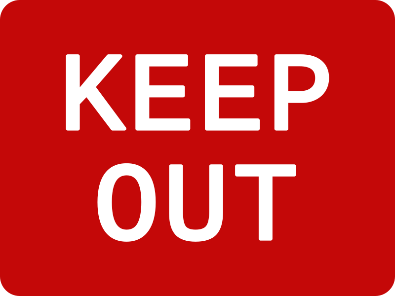 Keep Out