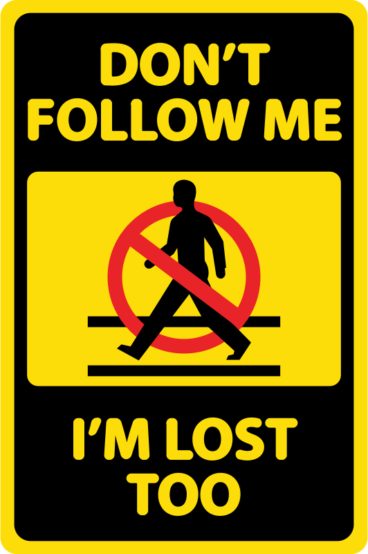 Too lost. Don't follow me. Dont. Don't follow me картинка. Dont free.