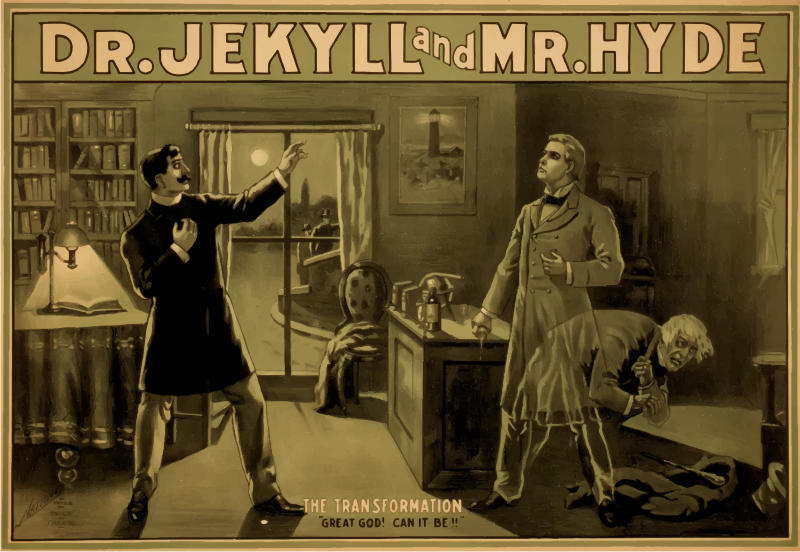 Dr. Jekyll and Mr. Hyde