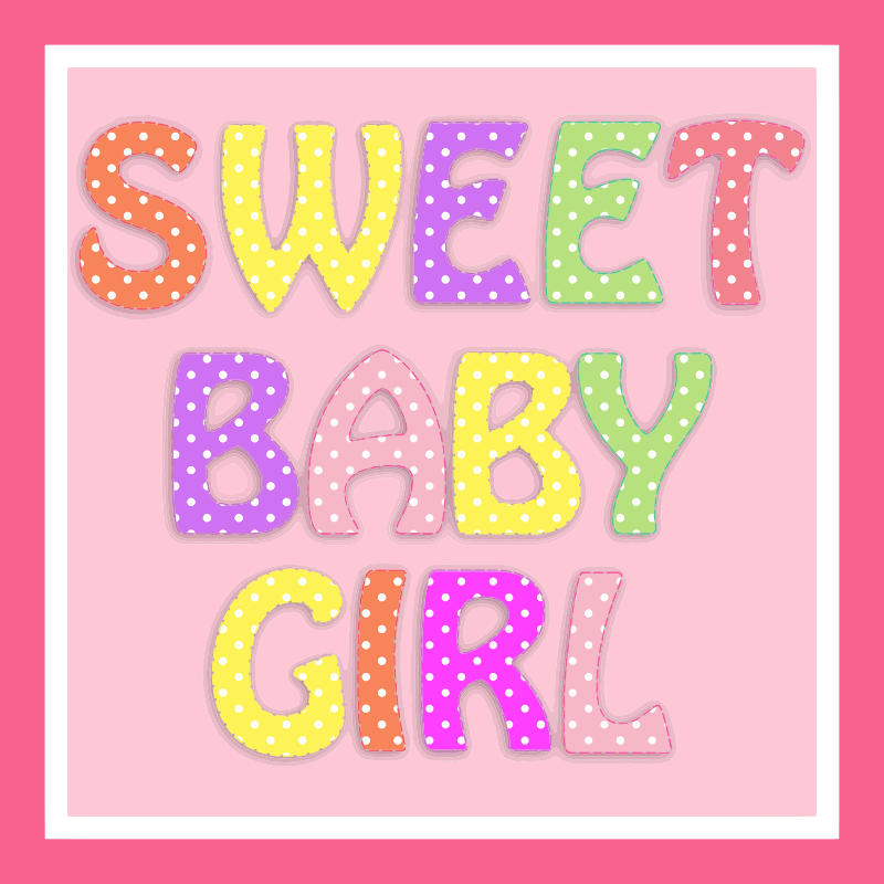 Sweet Baby Girl Typography