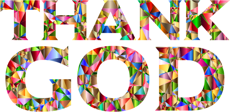 Chromatic Low Poly Thank GOD Typography