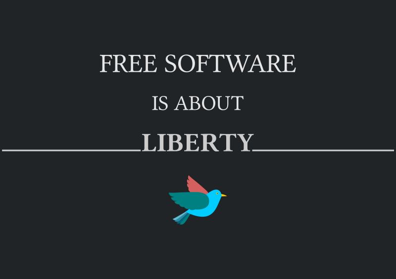 Free Software is about Freedom